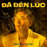 Đã Đến Lúc