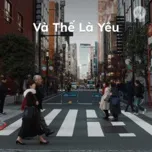 Và Thế Là Yêu