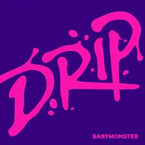 drip - babymonster