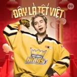 Đây Là Tết Việt