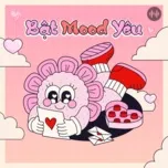 Bật Mood Yêu