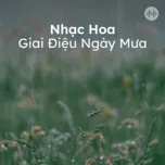Giai Điệu Ngày Mưa