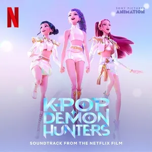 kpop demon hunters (soundtrack from the netflix film) - kpop demon hunters cast, huntr/x, saja boys