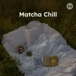Matcha Chill