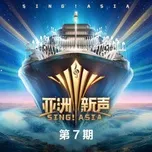 Sing! Asia (Tập 7)