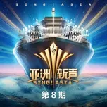 Sing! Asia (Tập 8)