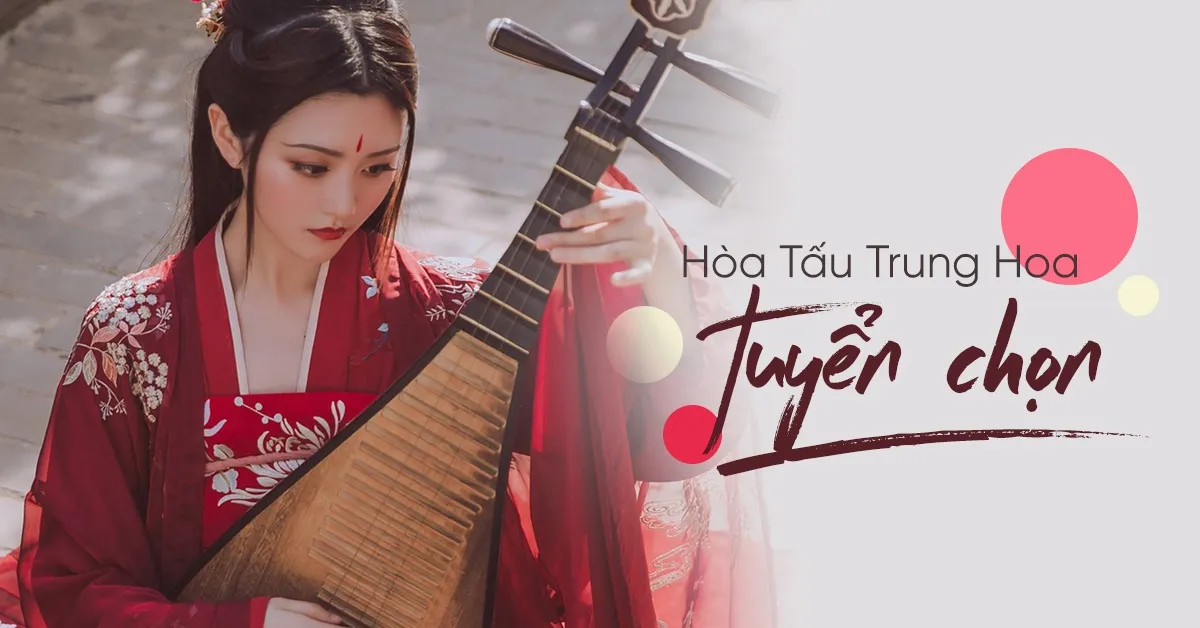 Nhạc Hòa Tấu Trong Phim Trung Hoa