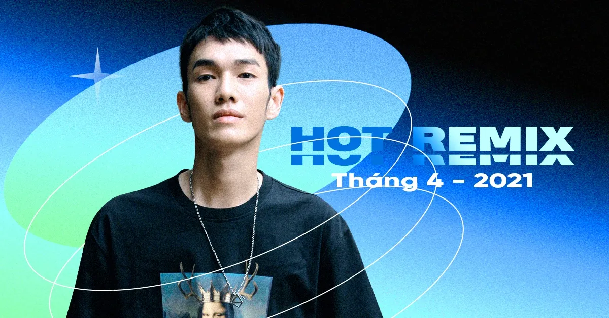 Nghe nhạc Nhạc Việt Remix Hot Tháng 04/2021 - V.A