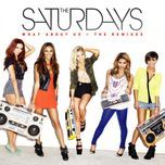 what about us (2nd adventure radio edit) - the saturdays