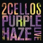 purple haze (live) - 2cellos