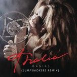 manias (jump smokers remix radio) - thalia