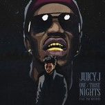one of those nights (clean version) - juicy j, the weeknd