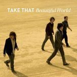 beautiful world - take that