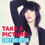 take a picture - carly rae jepsen