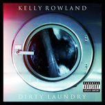 dirty laundry - kelly rowland