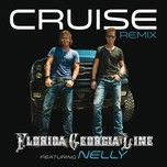 cruise (remix) - florida georgia line, nelly