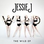 wild (show & prove remix) - jessie j