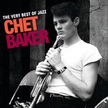 you're driving me crazy - chet baker