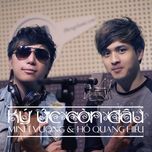 neu co quay ve (daniel mastro remix) - minh vuong m4u, ho quang hieu