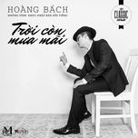 troi con mua mai - hoang bach