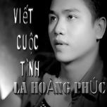 viet cuoc tinh - la hoang phuc