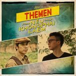 neu khong phai la em (version 2) - the men