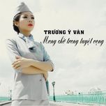 mong cho trong tuyet vong - truong y van