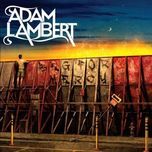 crawl through the fire   - adam lambert