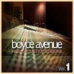 just can't get enough - boyce avenue