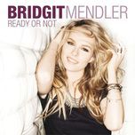 ready or not (original version) - bridgit mendler
