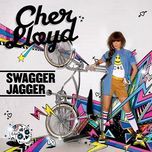 swagger jagger (album version) - cher lloyd