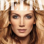 i can't break it to my heart - delta goodrem