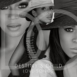 now that she's gone - destiny's child