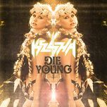 die young (dallas k radio edit) - kesha