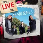 won't go home without you (live) - maroon 5