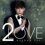 when i fall in love - nathan lee, my le