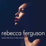 nothing's real but love (acoustic studio version) - rebecca ferguson