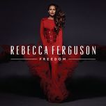 freedom - rebecca ferguson
