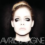 you ain't seen nothin' yet - avril lavigne