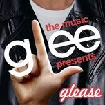 you're the one that i want (glee cast version) - glee cast