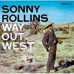 come, gone - sonny rollins