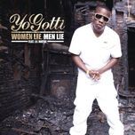 women lie, men lie - yo gotti, lil wayne
