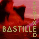 bad blood (mele remix) - bastille