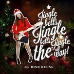 jingle bells - dinh huong