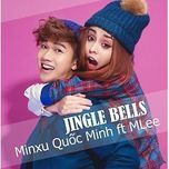jingle bells (remix) - minh xu, mlee