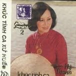 khuc tinh ca xu hue - ha thanh