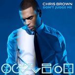 don't judge me (ark angel moombah mix) - chris brown