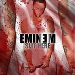 that’s all she wrote (solo version) - eminem