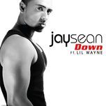 down (k-warren remix) - jay sean, lil wayne