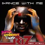 dance with me  - riz, pitbull